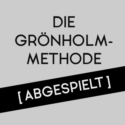 Die Grönholm-Methode