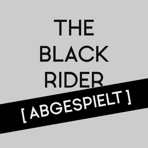 The Black Rider (Eröffnungsinzenierung)